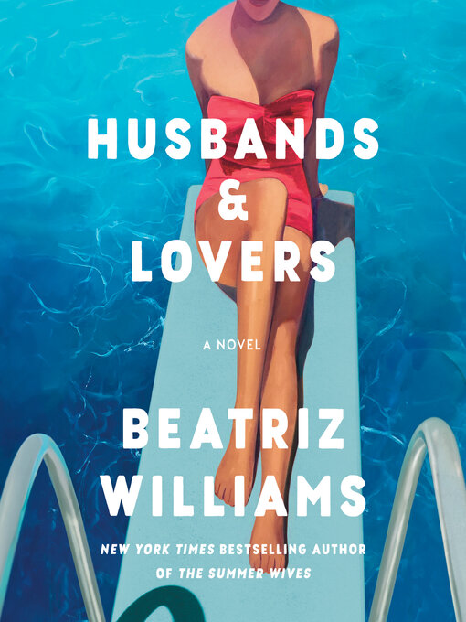 Title details for Husbands & Lovers by Beatriz Williams - Wait list